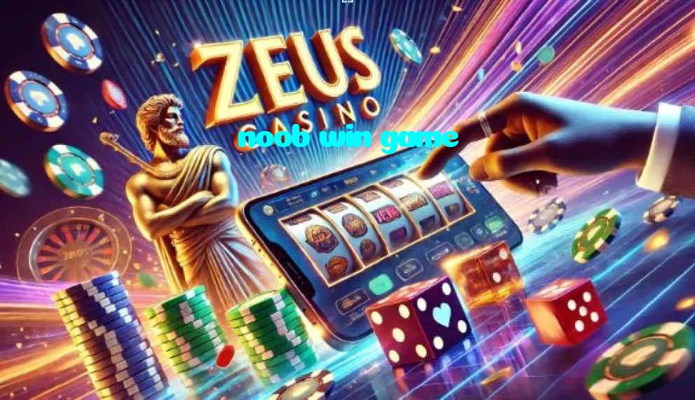 noob win game